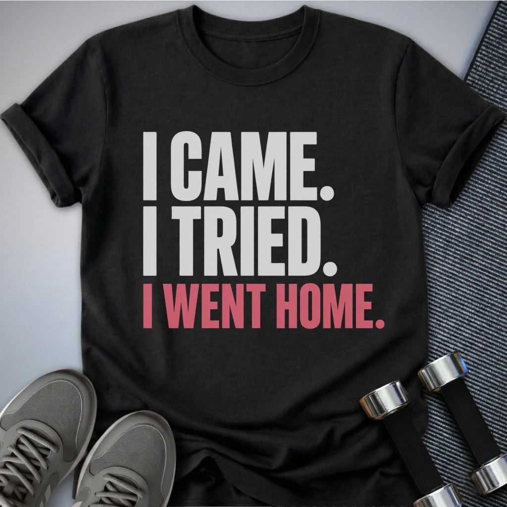 Printify T-Shirt S / Dark Grey Heather I Went Home T-Shirt