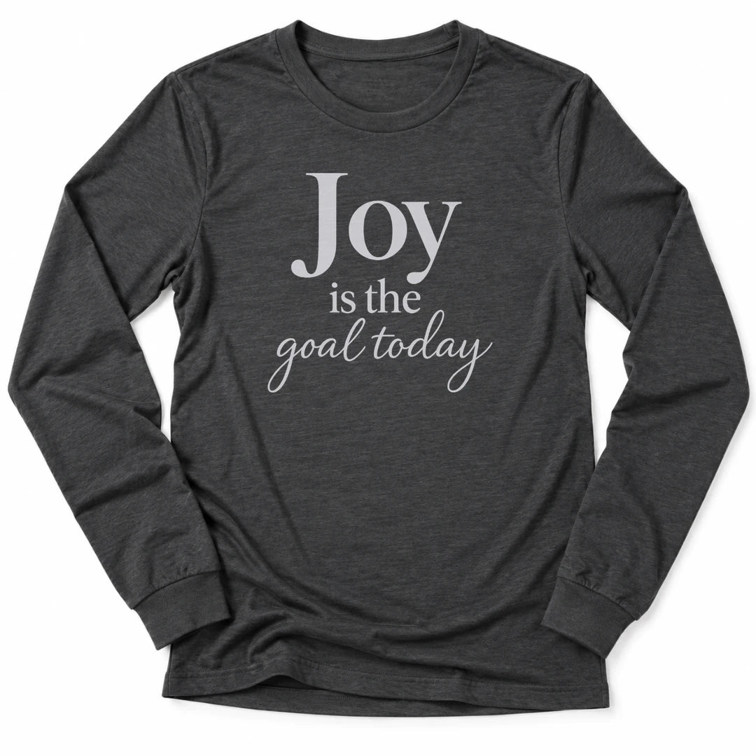 Printify Long-sleeve Dark Grey Heather / S Joy Is The Goal Long Sleeve