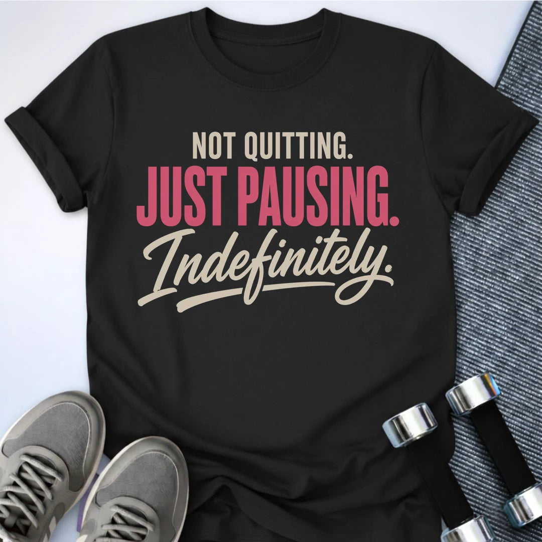 Printify T-Shirt S / Black Just Pausing T-Shirt