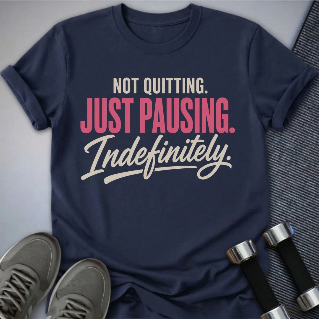 Printify T-Shirt S / Navy Just Pausing T-Shirt