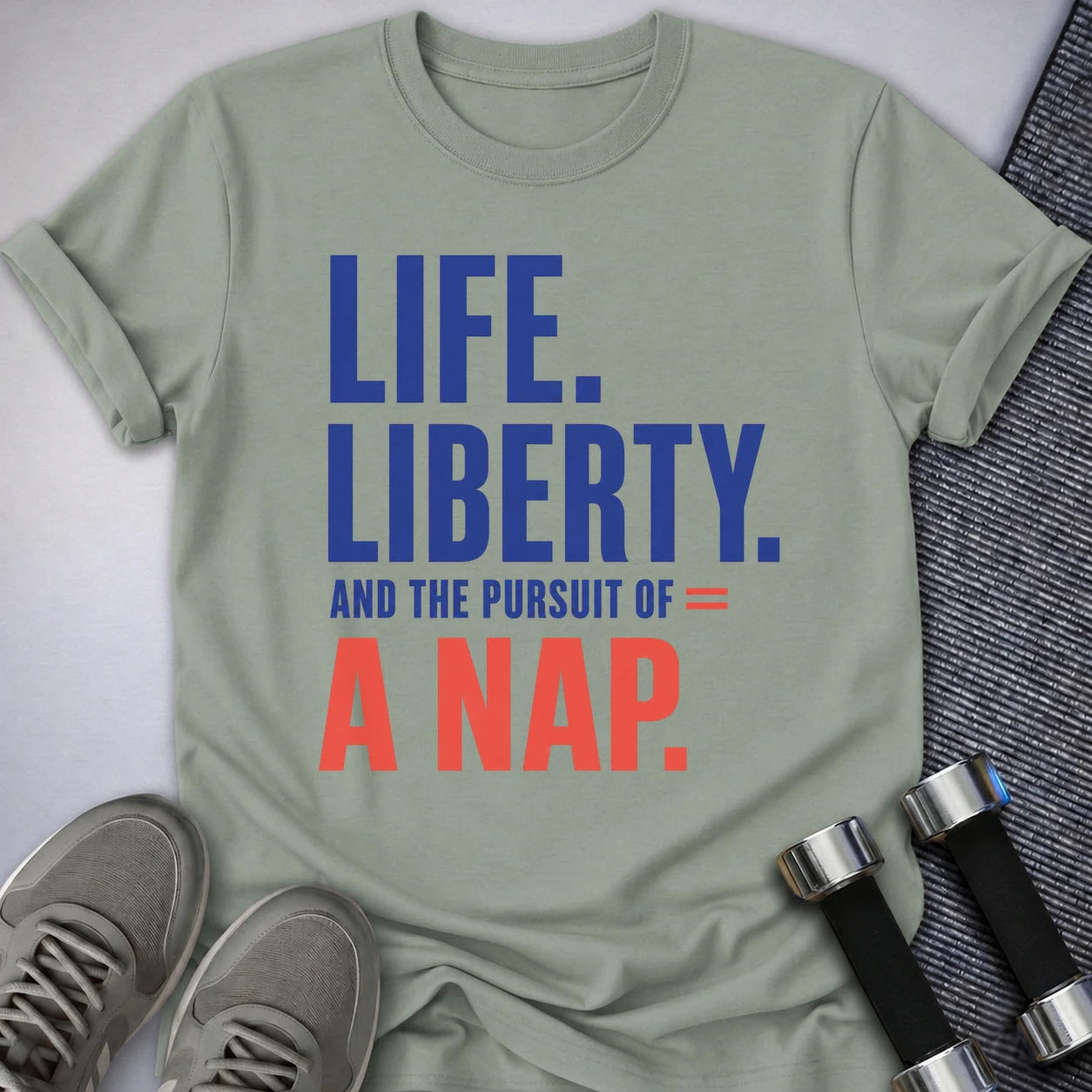 Printify T-Shirt S / Sage Life Liberty Nap T-Shirt