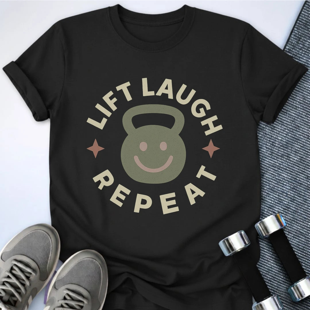Printify T-Shirt Black / S Lift Laugh Repeat T-Shirt