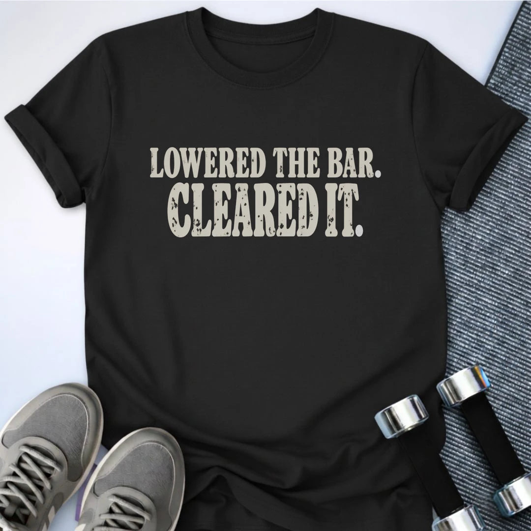 Printify T-Shirt Black / S Lowered The Bar T-Shirt