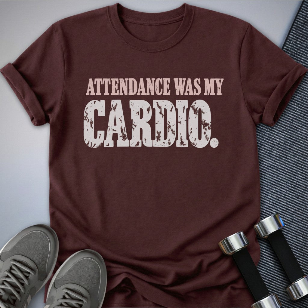 Printify T-Shirt Maroon / S Show Up Cardio T-Shirt
