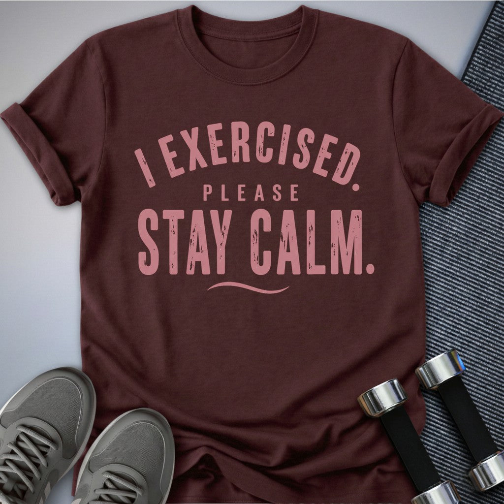 Printify T-Shirt Maroon / S Stay Calm T-Shirt