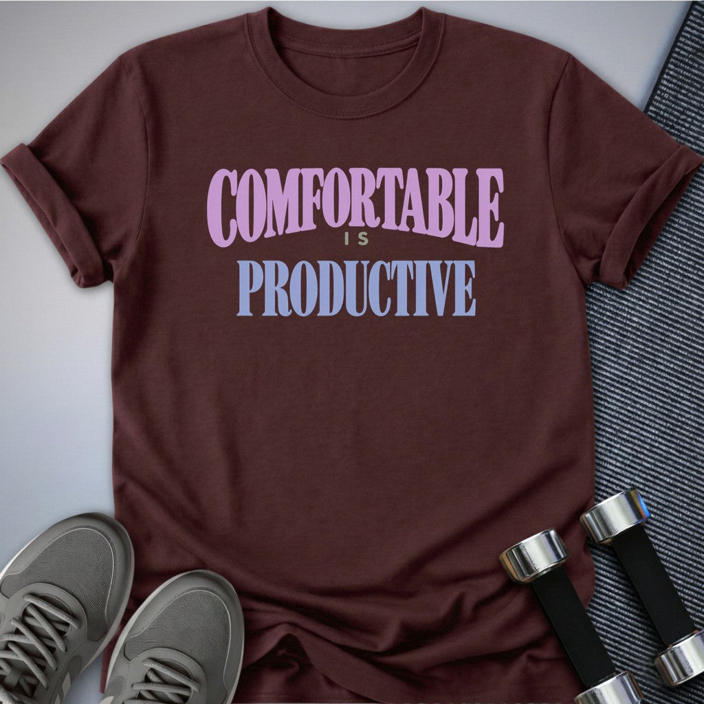 Printify T-Shirt Comfortable Is Productive T-Shirt