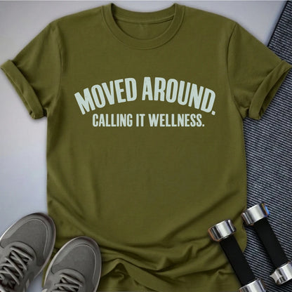 Printify T-Shirt Olive / S Moved Around T-Shirt