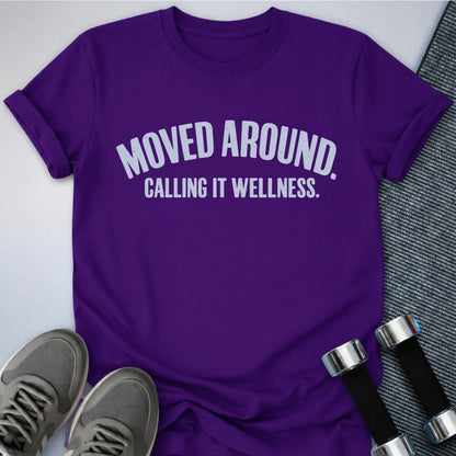 Printify T-Shirt Team Purple / S Moved Around T-Shirt