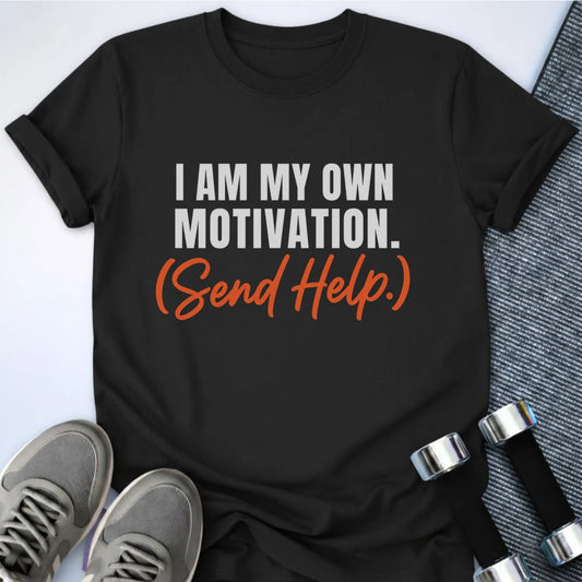 Printify T-Shirt S / Black My Own Motivation T-Shirt