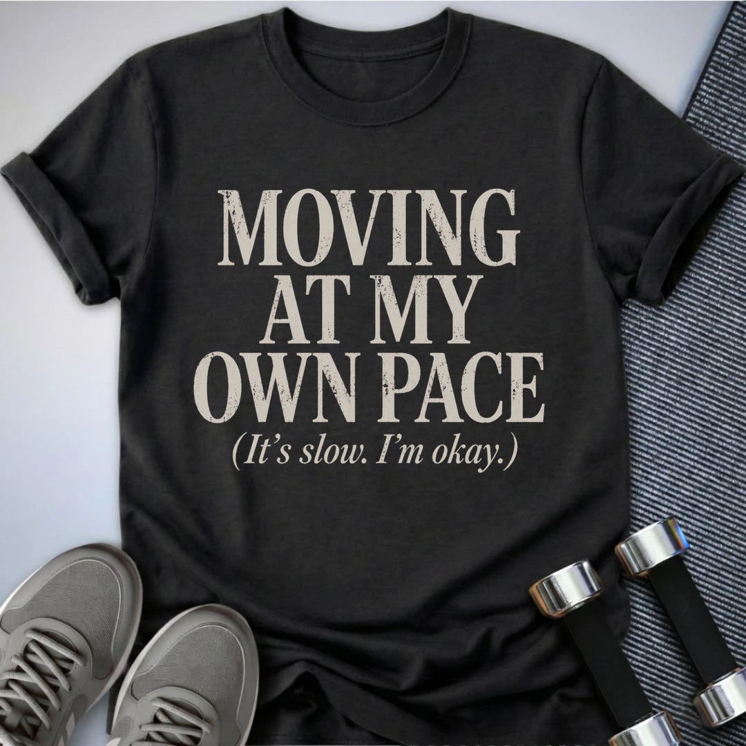 Printify T-Shirt S / Dark Grey Heather My Own Pace T-Shirt
