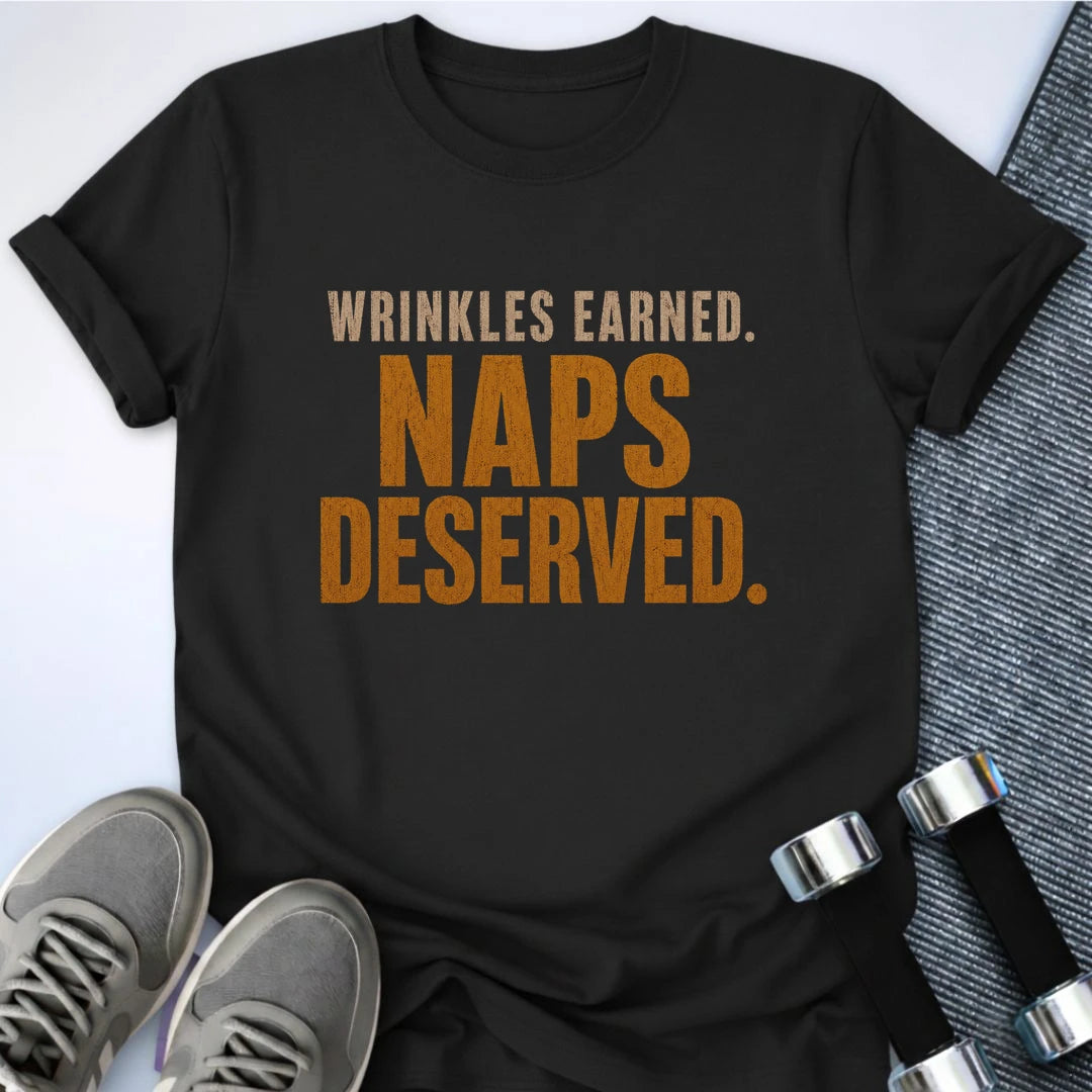 Printify T-Shirt S / Black Naps Deserved T-Shirt