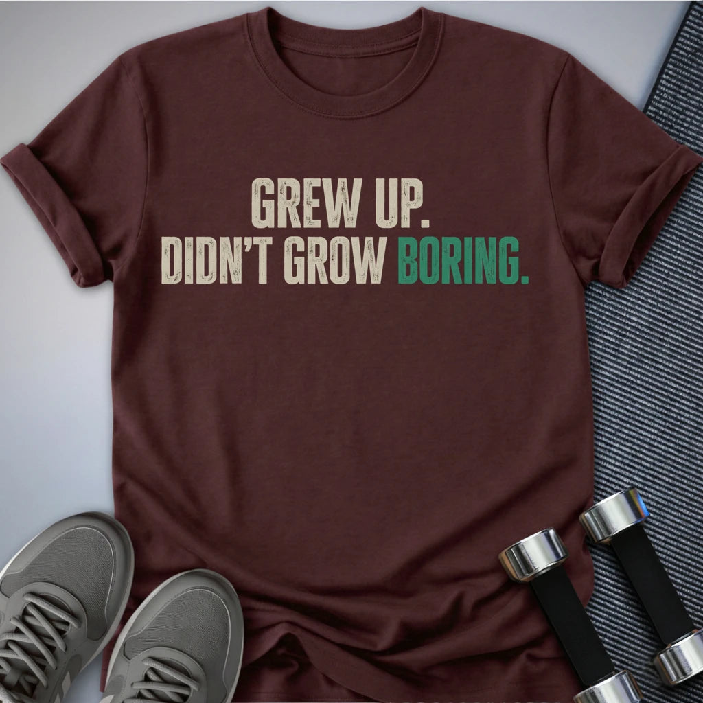 Printify T-Shirt S / Maroon Never Boring T-Shirt