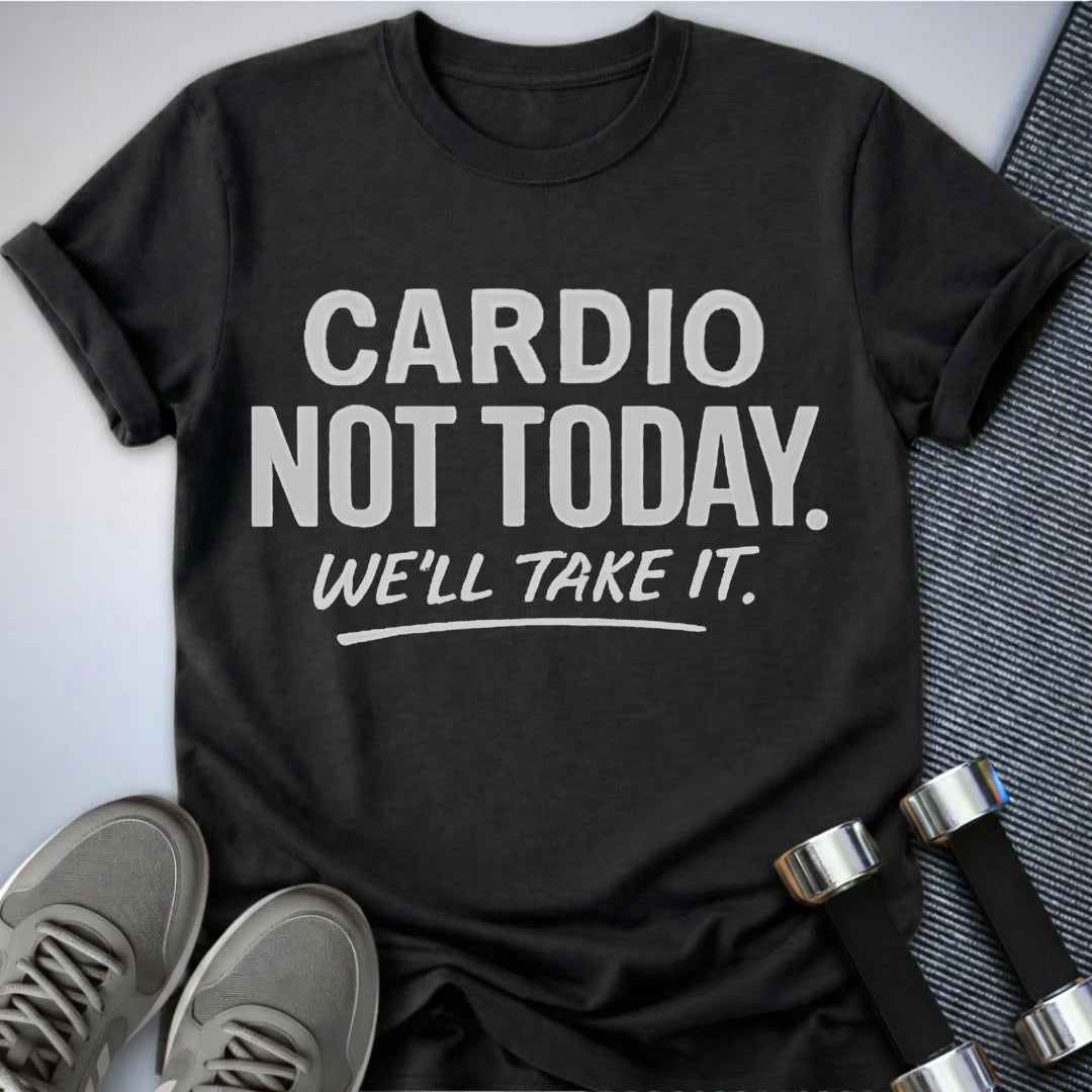 Printify T-Shirt S / Dark Grey Heather No Cardio Today T-Shirt
