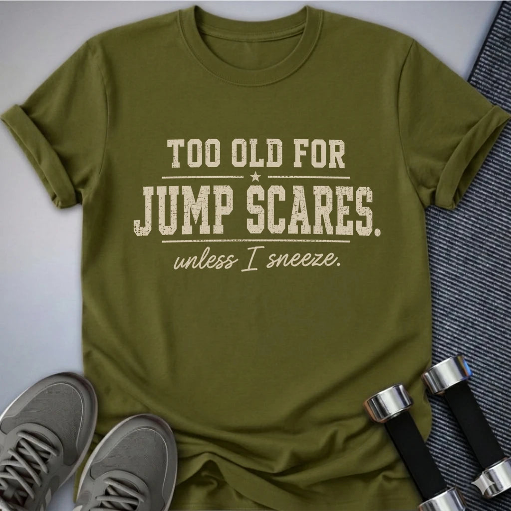 Printify T-Shirt S / Olive No Jump Scare T-Shirt