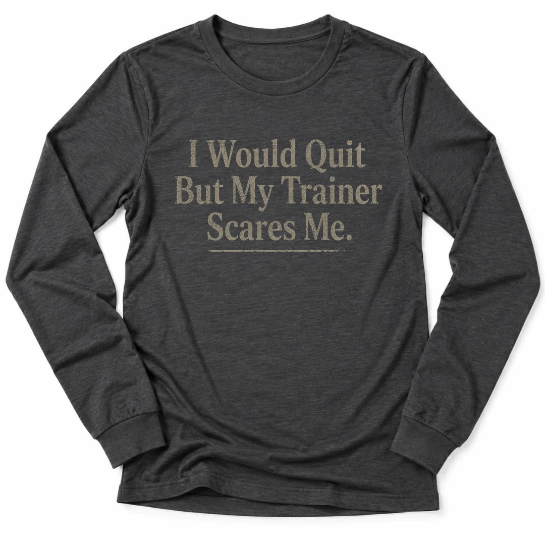 Printify Long-sleeve Dark Grey Heather / S No Quitting Long Sleeve