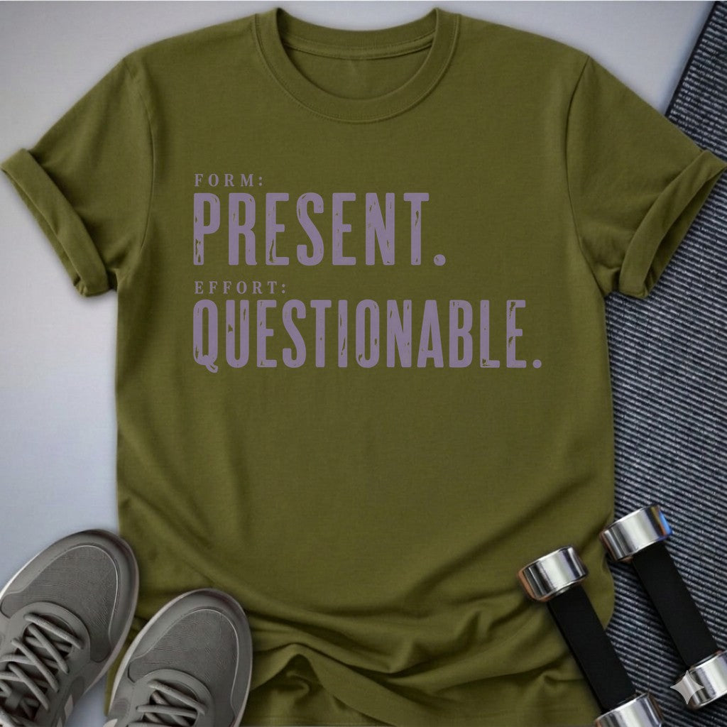 Printify T-Shirt Olive / S Questionable Effort T-Shirt
