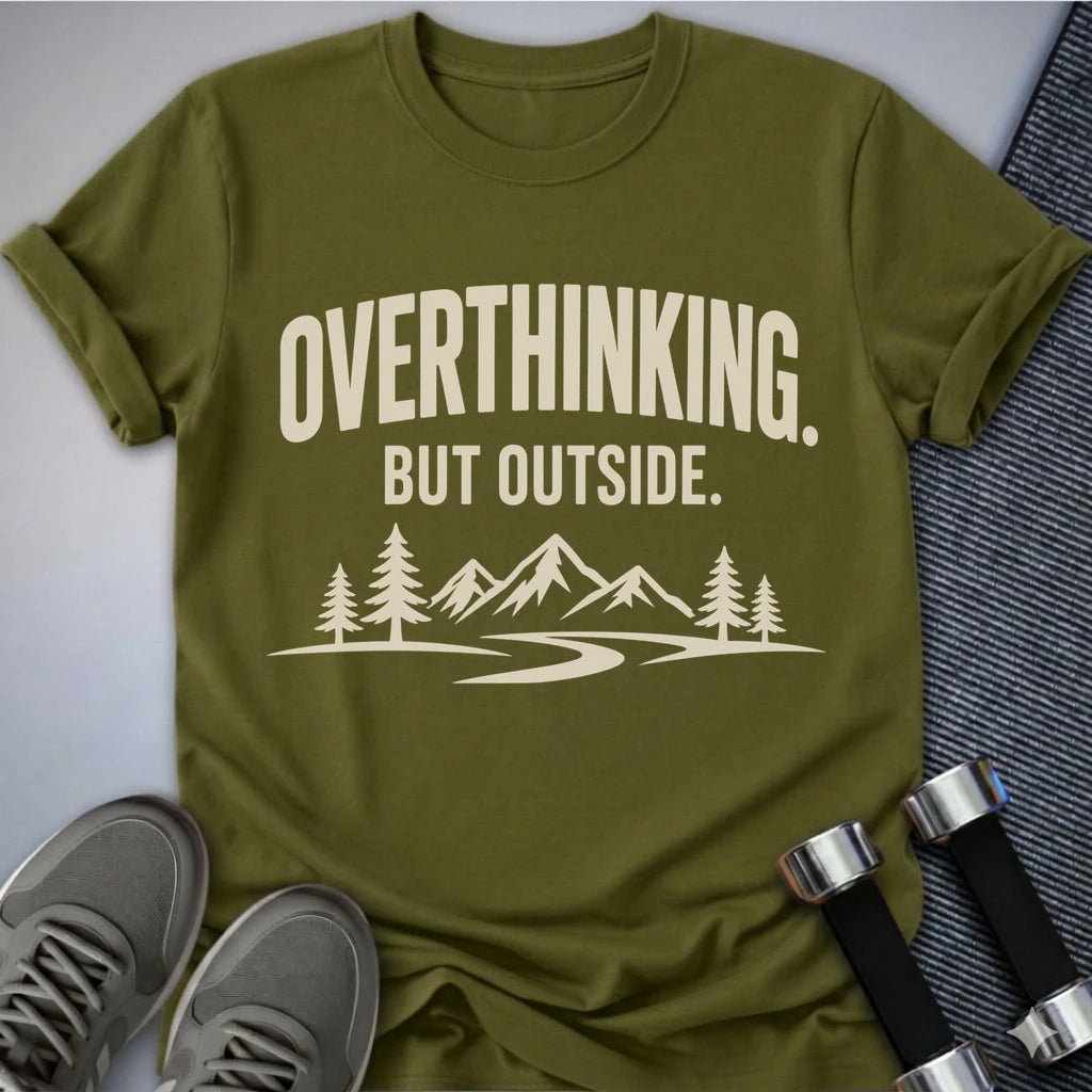 Printify T-Shirt S / Olive Outside Overthinking T-Shirt