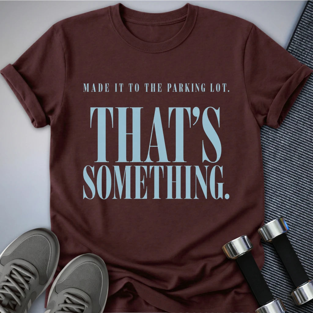 Printify T-Shirt S / Maroon Parking Lot Win T-Shirt
