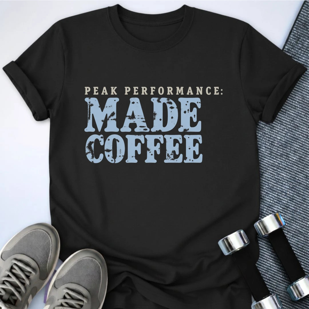 Printify T-Shirt Black / S Peak Performance Made T-Shirt