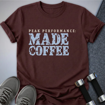 Printify T-Shirt Maroon / S Peak Performance Made T-Shirt