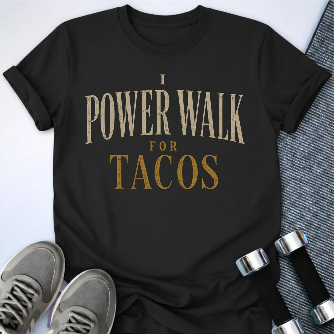 Printify T-Shirt S / Black Power Walk for Tacos T-Shirt