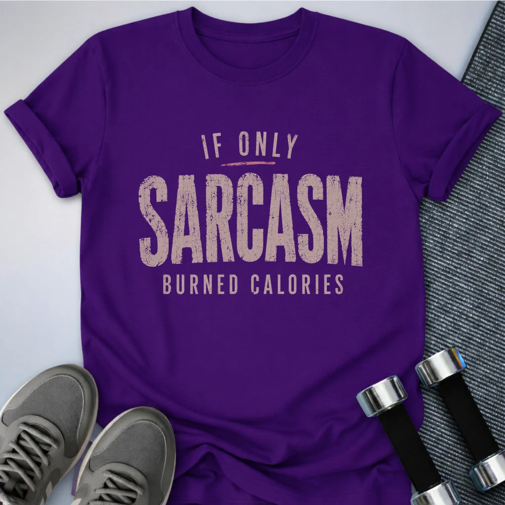 Printify T-Shirt S / Team Purple Sarcasm Burned Calories T-Shirt