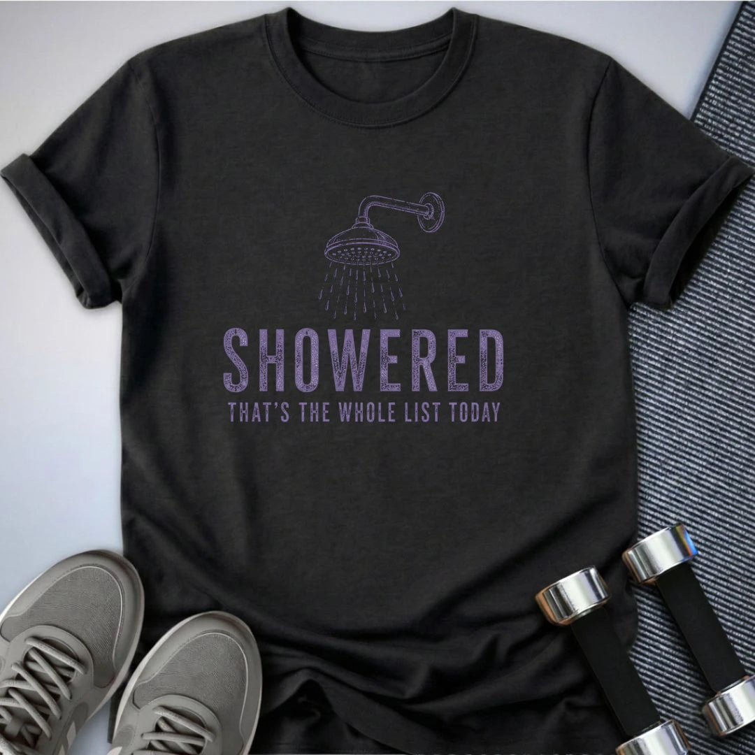 Printify T-Shirt S / Dark Grey Heather Showering Equals Done T-Shirt