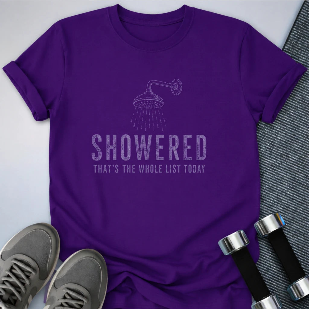 Printify T-Shirt S / Team Purple Showering Equals Done T-Shirt