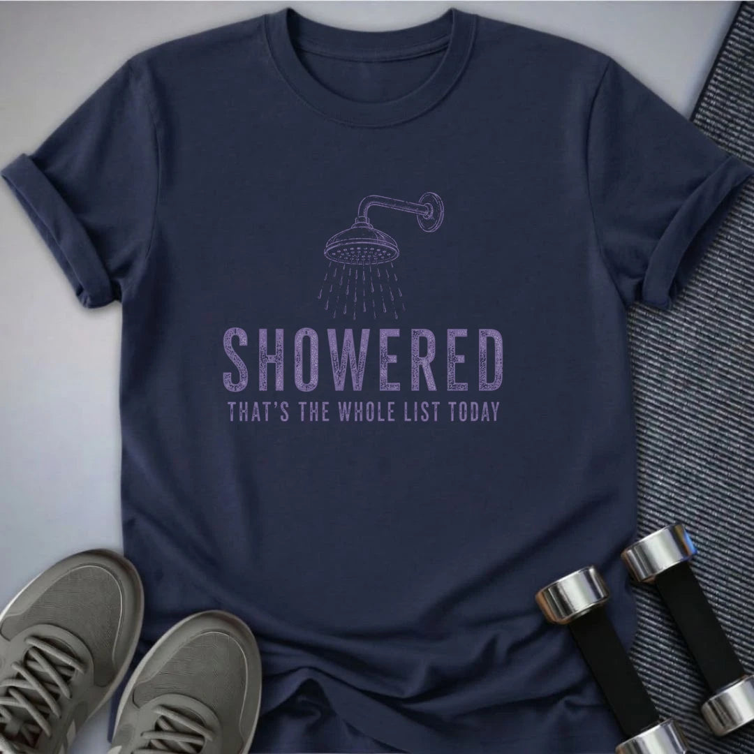 Printify T-Shirt S / Navy Showering Equals Done T-Shirt