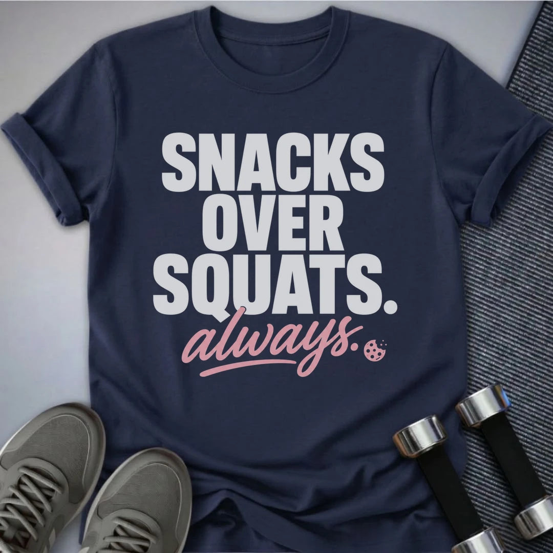 Printify T-Shirt S / Navy Snacks Over Squats T-Shirt