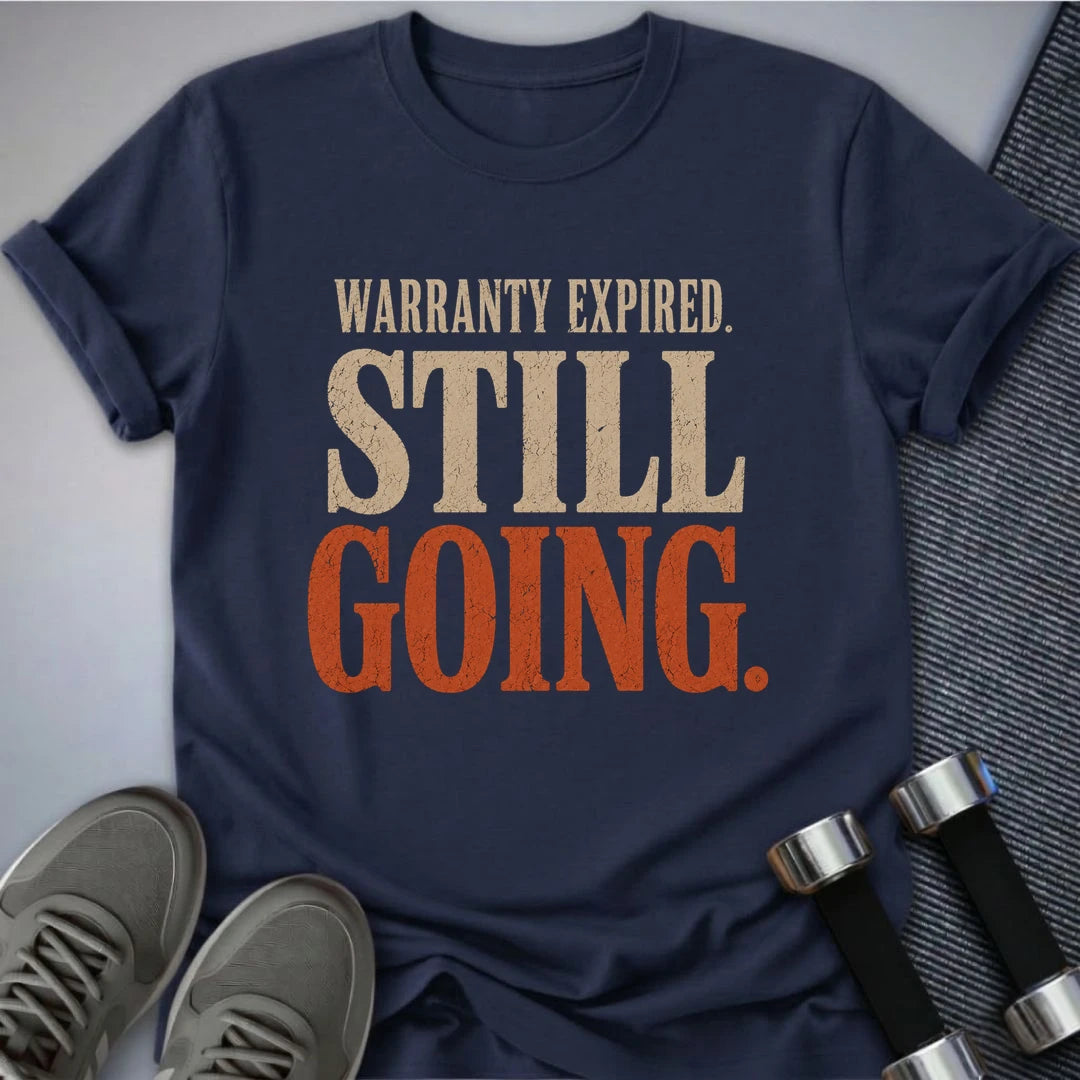 Printify T-Shirt S / Navy Still Going T-Shirt