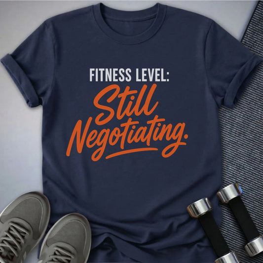 Printify T-Shirt S / Navy Still Negotiating T-Shirt