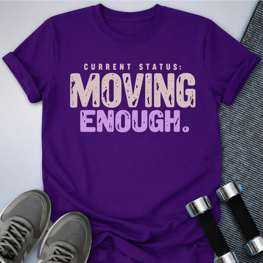 Printify T-Shirt Team Purple / S Moving Enough T-Shirt