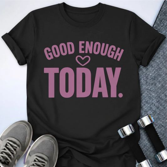 Printify T-Shirt S / Black Today Is Good T-Shirt