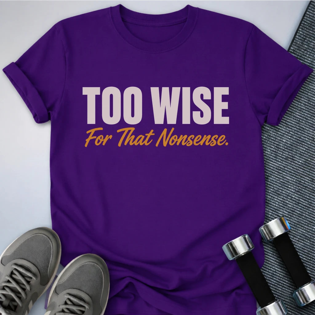 Printify T-Shirt S / Team Purple Too Wise T-Shirt
