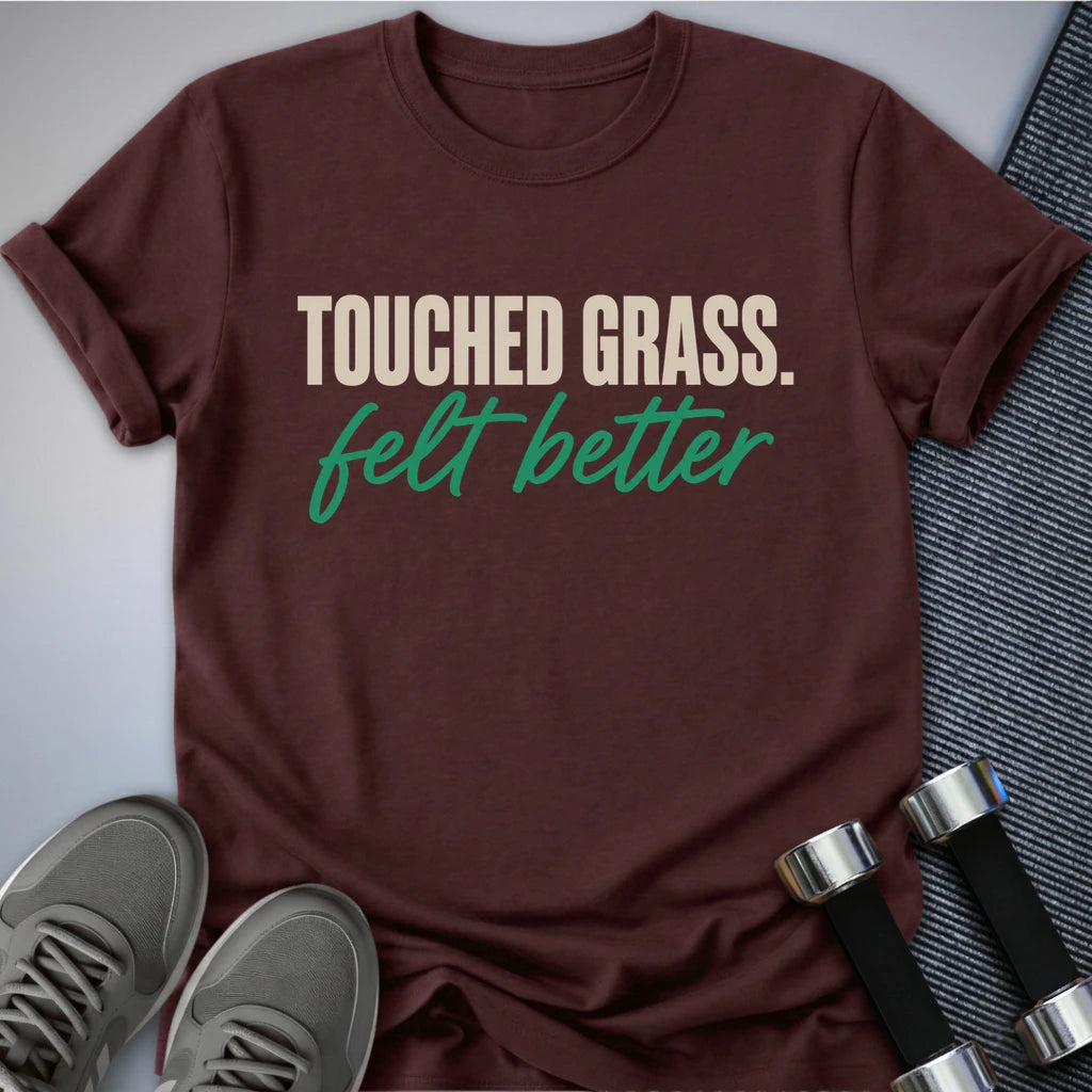 Printify T-Shirt S / Maroon Touched Grass T-Shirt