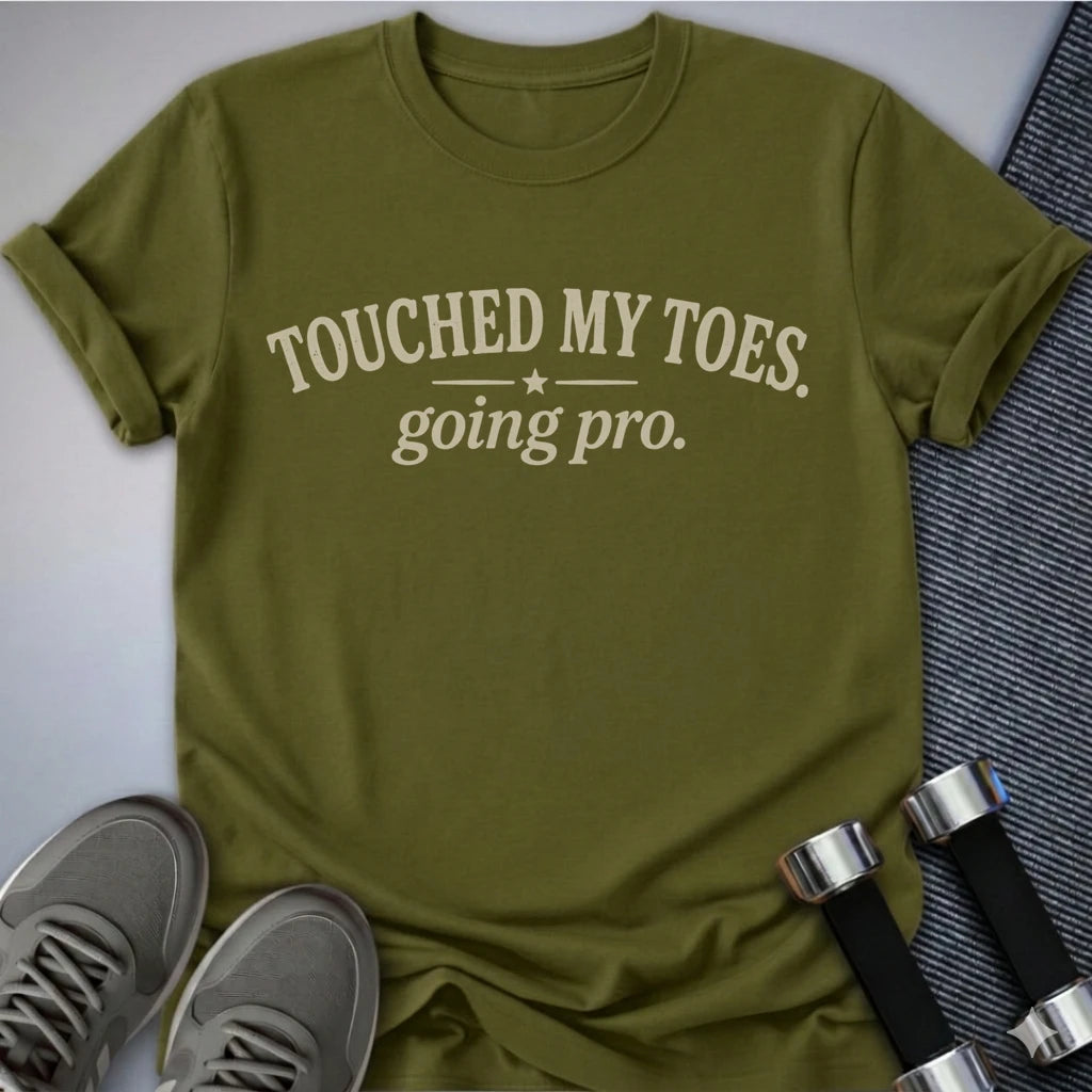 Printify T-Shirt S / Olive Touched My Toes T-Shirt