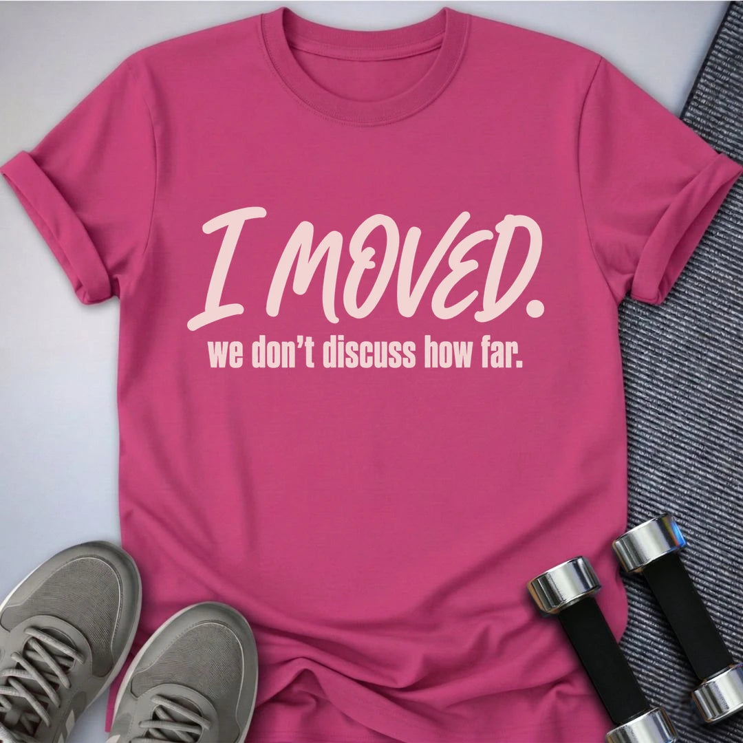 Printify T-Shirt S / Berry I Moved T-Shirt