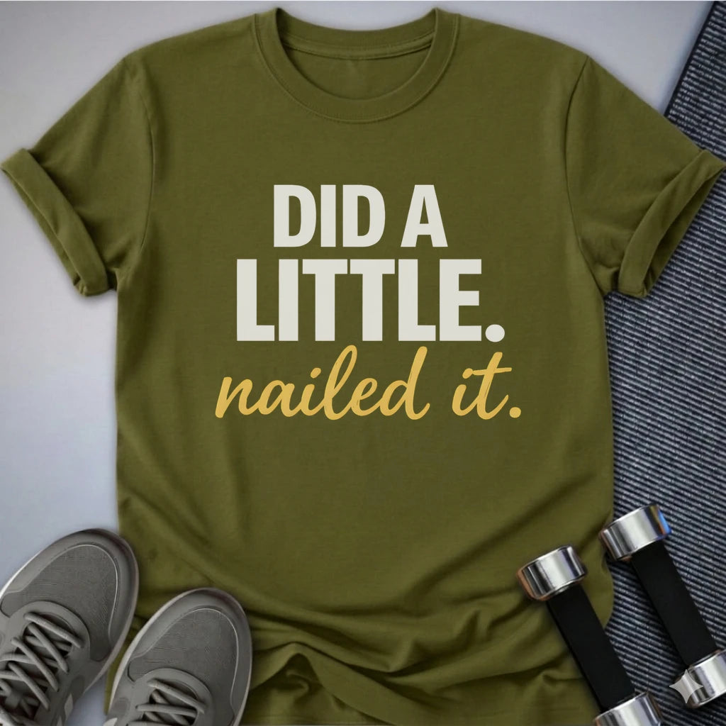 Printify T-Shirt S / Olive Nailed It T-Shirt
