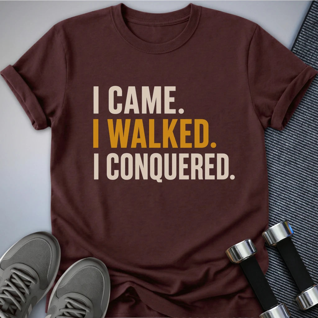 Printify T-Shirt S / Maroon Walked & Conquered T-Shirt