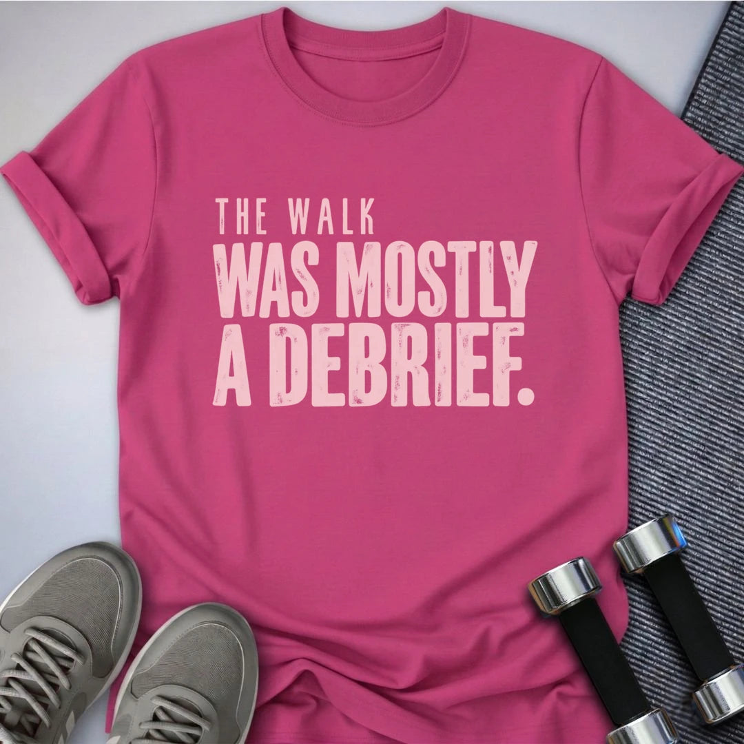 Printify T-Shirt Berry / S Walking Debrief T-Shirt