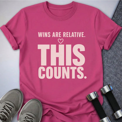 Printify T-Shirt S / Berry Wins Are Relative T-Shirt