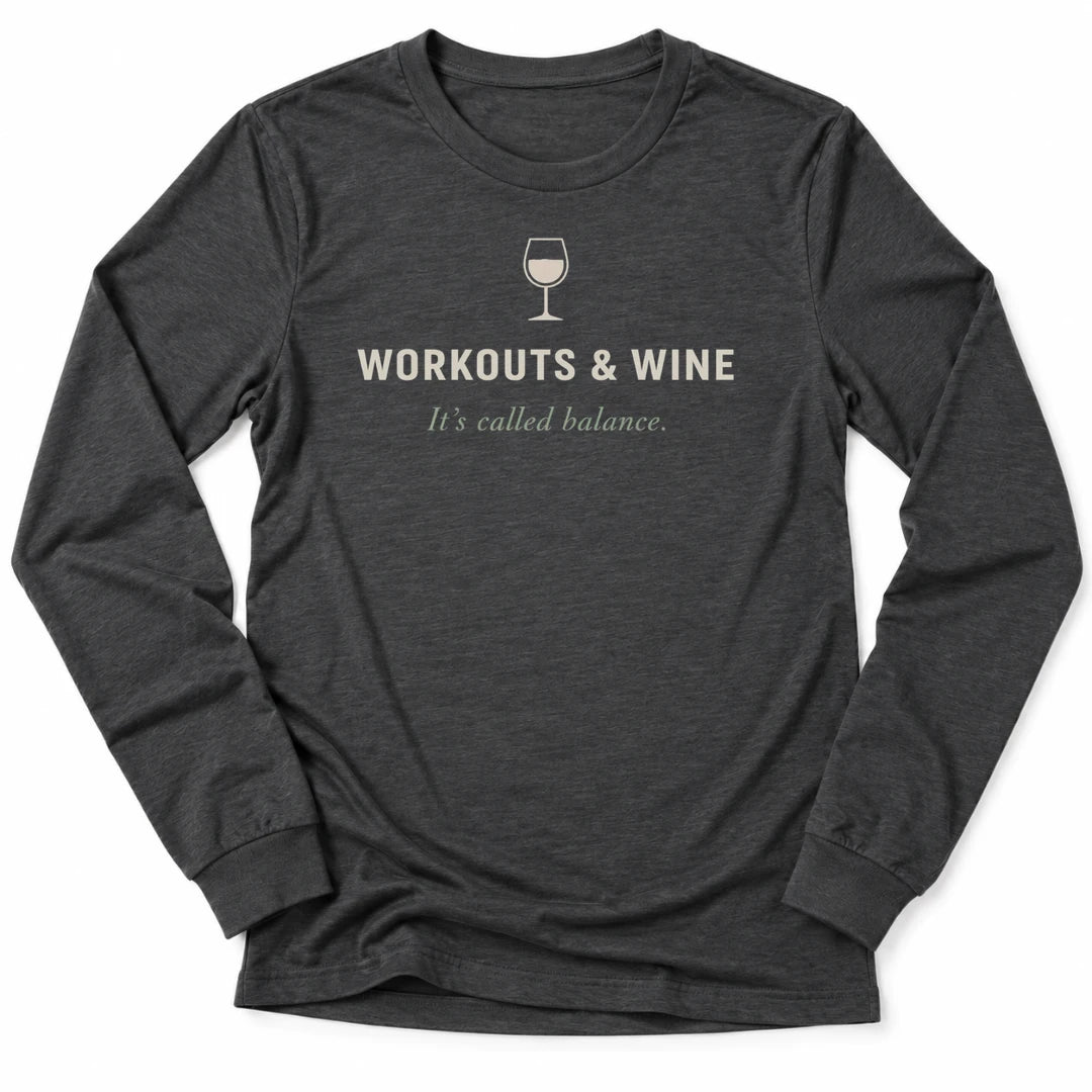 Printify Long-sleeve Dark Grey Heather / S Workouts & Wine Long Sleeve
