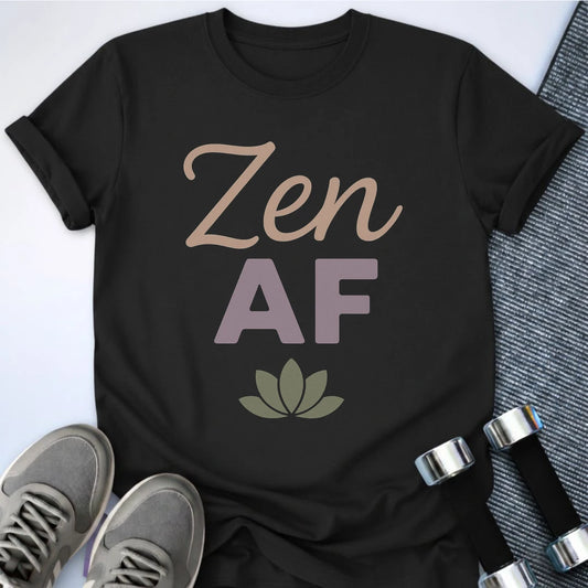 Printify T-Shirt Black / S Zen AF T-Shirt